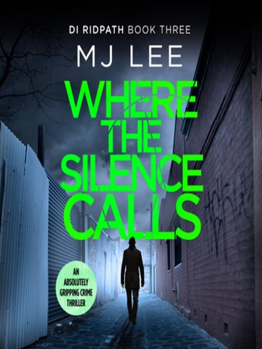 Title details for Where the Silence Calls by M J Lee - Wait list